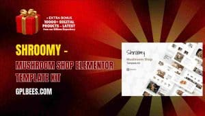 Shroomy – Mushroom Shop Elementor Template Kit - Buy GPL 187 at Best Price