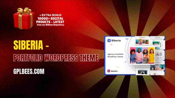 Siberia – Portfolio Wordpress Theme At Best Price - Gpl Bees