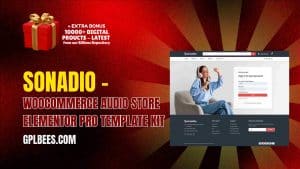 Sonadio – Woocommerce Audio Store Elementor Pro Template Kit - Buy GPL 193 at Best Price