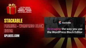 Stackable Premium – WordPress Block Editor - Buy GPL 3 at Best Price