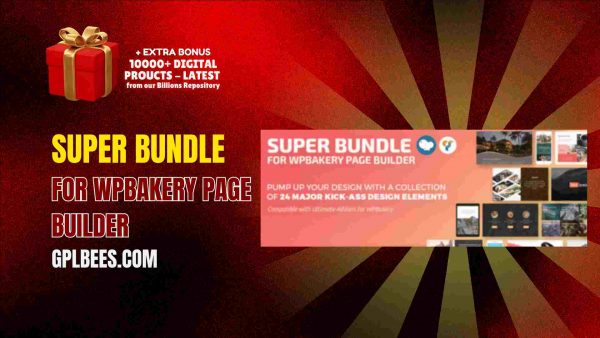Super Bundle For Wpbakery Page Builder At Best Price - Gpl Bees