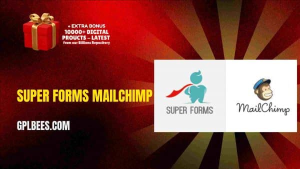 Super Forms Mailchimp At Best Price - Gpl Bees