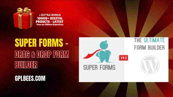 Super Forms – Drag &Amp; Drop Form Builder At Best Price - Gpl Bees