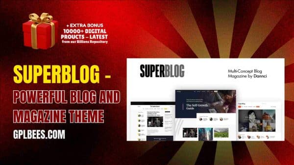 Superblog – Powerful Blog And Magazine Theme At Best Price - Gpl Bees