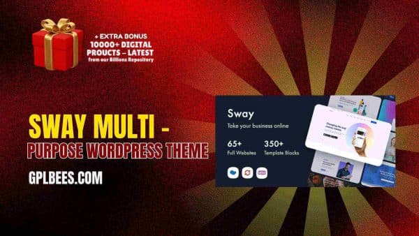 Sway Multi-Purpose Wordpress Theme At Best Price - Gpl Bees