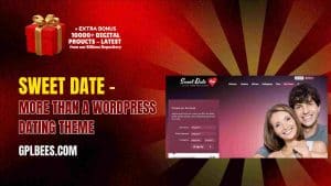 Sweet Date – More than a WordPress Dating Theme - Buy GPL 450 at Best Price