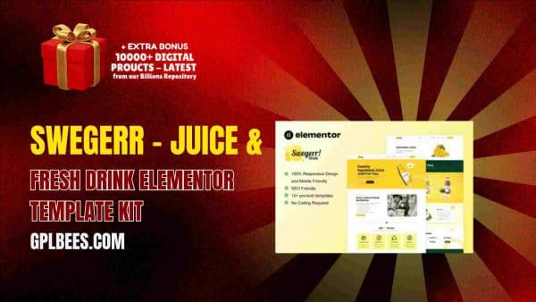 Swegerr – Juice &Amp; Fresh Drink Elementor Template Kit At Best Price - Gpl Bees