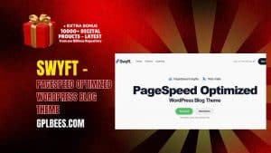Swyft – PageSpeed Optimized WordPress Blog Theme - Buy GPL 451 at Best Price