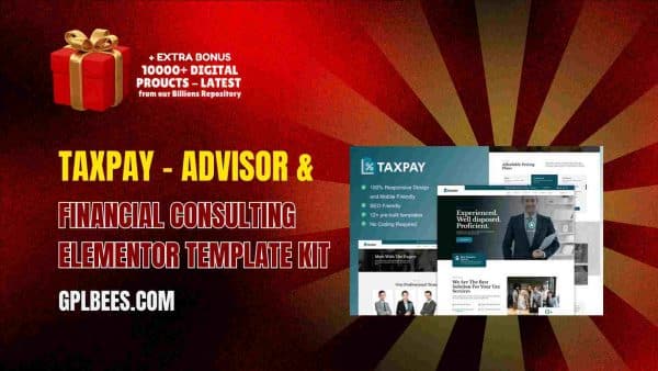 Taxpay – Advisor &Amp; Financial Consulting Elementor Template Kit At Best Price - Gpl Bees