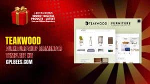 Teakwood – Furniture Shop Elementor Template Kit - Buy GPL 199 at Best Price