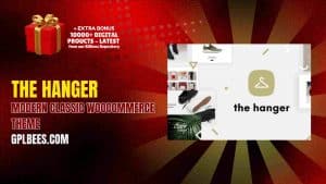 The Hanger – Modern Classic WooCommerce Theme - Buy GPL 14 at Best Price