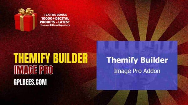 Themify Builder Image Pro At Best Price - Gpl Bees