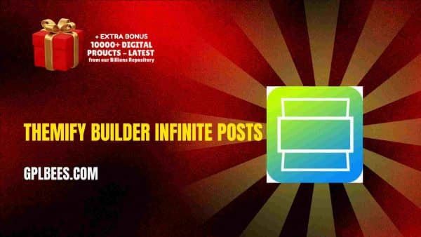 Themify Builder Infinite Posts At Best Price - Gpl Bees