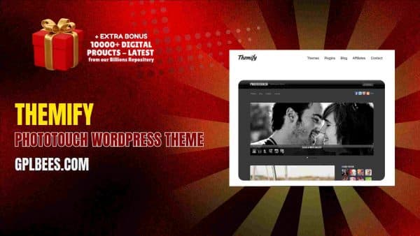 Themify Phototouch Wordpress Theme At Best Price - Gpl Bees