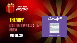 Themify Post Type Builder Extra Fields - Buy GPL 4 at Best Price