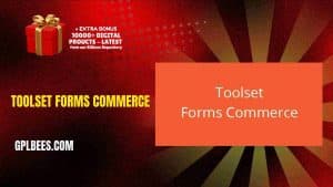 Toolset Forms Commerce - Buy GPL 7 at Best Price