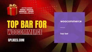Top Bar for WooCommerce - Buy GPL 9 at Best Price