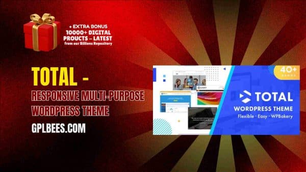Total – Responsive Multi-Purpose Wordpress Theme At Best Price - Gpl Bees