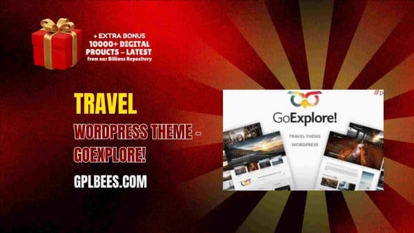 Travel Wordpress Theme – Goexplore! At Best Price - Gpl Bees