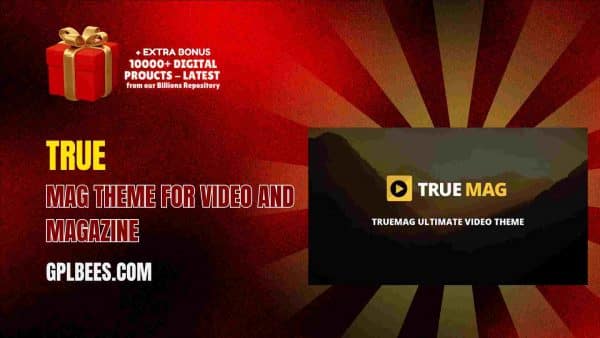 True Mag Theme For Video And Magazine At Best Price - Gpl Bees