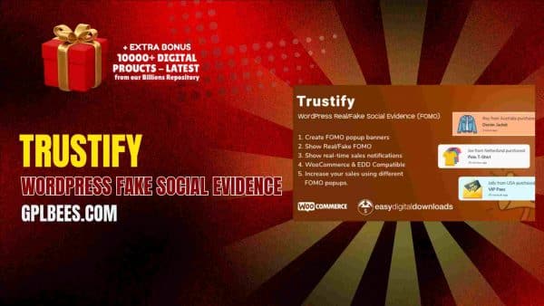 Trustify – Wordpress Fake Social Evidence At Best Price - Gpl Bees