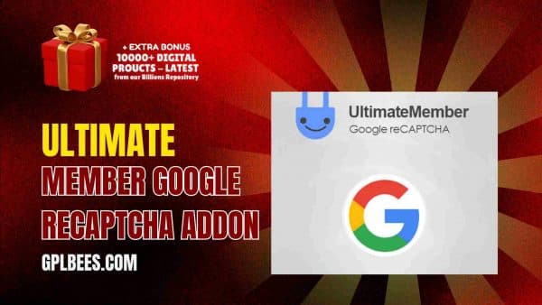 Ultimate Member Google Recaptcha Addon At Best Price - Gpl Bees