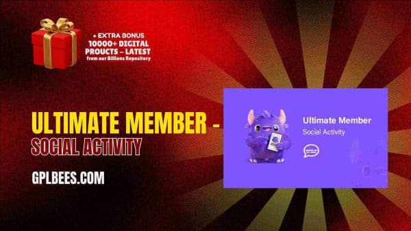 Ultimate Member – Social Activity At Best Price - Gpl Bees