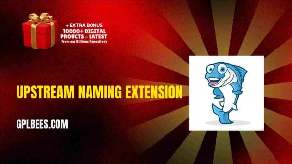 Upstream Naming Extension At Best Price - Gpl Bees