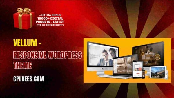 Vellum – Responsive Wordpress Theme At Best Price - Gpl Bees