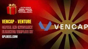 Vencap – Venture Capital and Investment Elementor Template Kit - Buy GPL 213 at Best Price