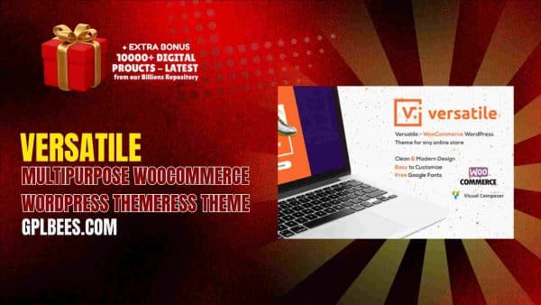 Versatile – Multipurpose Woocommerce Wordpress Theme At Best Price - Gpl Bees