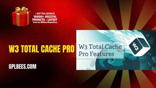 W3 Total Cache Pro At Best Price - Gpl Bees