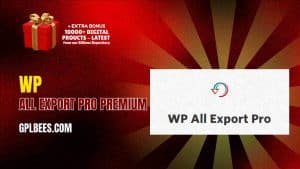 WP All Export Pro Premium - Buy GPL Import Export Plugins at Best Price
