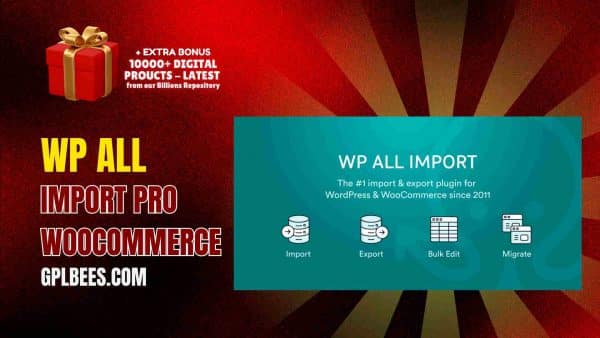 Wp All Import Pro Woocommerce At Best Price - Gpl Bees