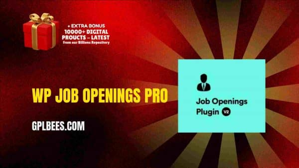 Wp Job Openings Pro At Best Price - Gpl Bees