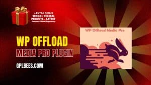 WP Offload Media Pro Plugin - Buy GPL 2 at Best Price
