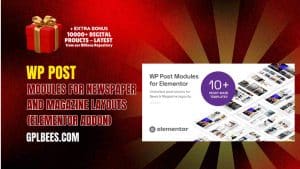 WP Post Modules for NewsPaper and Magazine Layouts (Elementor Addon) - Buy GPL 5 at Best Price