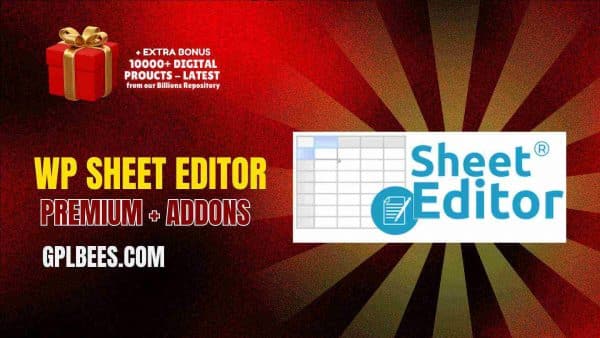Wp Sheet Editor Premium + Addons At Best Price - Gpl Bees