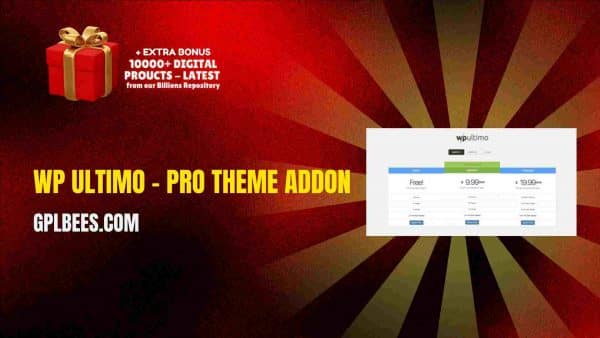Wp Ultimo – Pro Theme Addon At Best Price - Gpl Bees