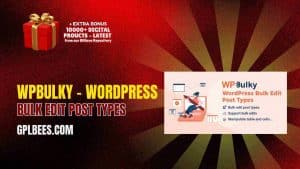 WPBulky – WordPress Bulk Edit Post Types