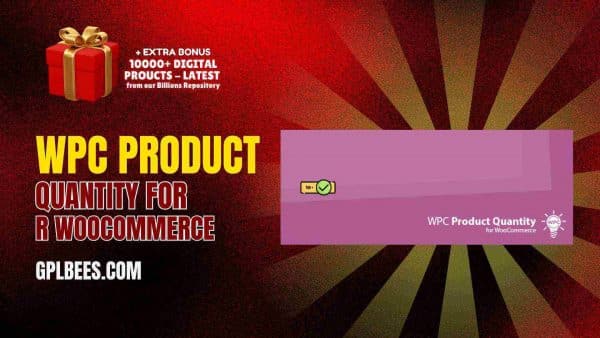 Wpc Product Quantity For Woocommerce At Best Price - Gpl Bees