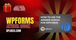 WPForms AWeber Addon - Buy GPL 7 at Best Price