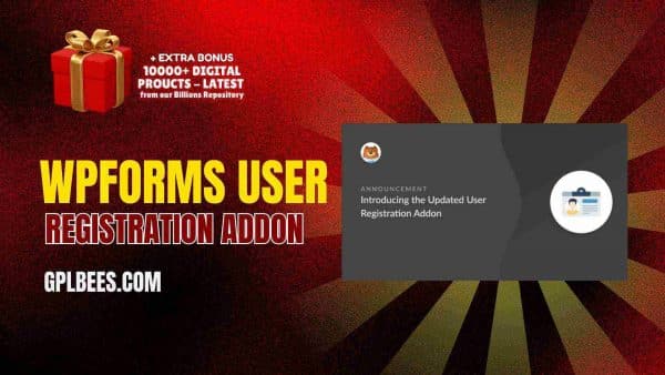 Wpforms User Registration Addon At Best Price - Gpl Bees