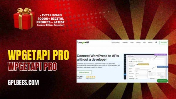 Wpgetapi Pro At Best Price - Gpl Bees