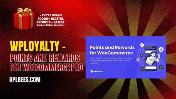 Wployalty – Points And Rewards For Woocommerce Pro At Best Price - Gpl Bees