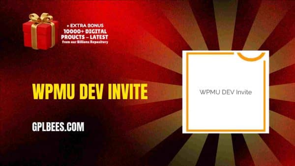 Wpmu Dev Invite At Best Price - Gpl Bees