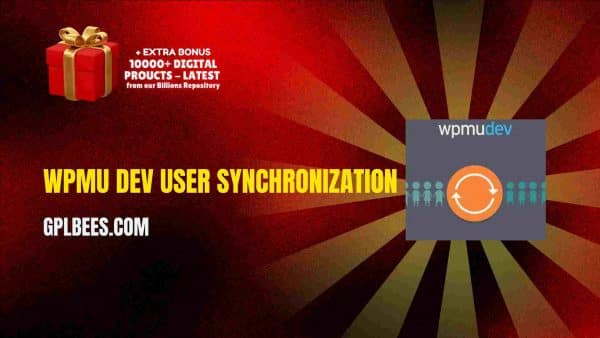 Wpmu Dev User Synchronization At Best Price - Gpl Bees