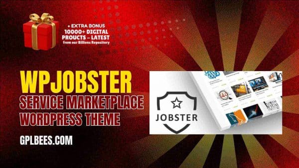 Wpjobster – Service Marketplace Wordpress Theme At Best Price - Gpl Bees