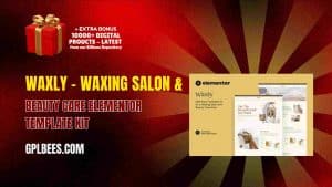 Waxly – Waxing Salon & Beauty Care Elementor Template Kit - Buy GPL 219 at Best Price