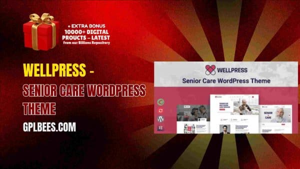 Wellpress – Senior Care Wordpress Theme At Best Price - Gpl Bees